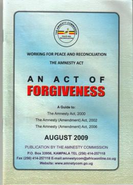 Ugandan Government Amnesty Act towards ex LRA members, acting of forgiveness